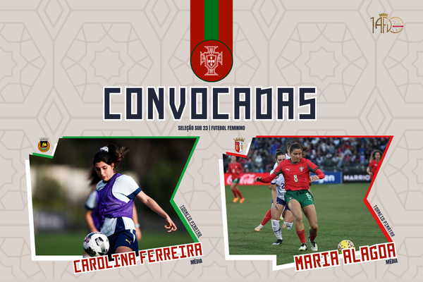 Carolina Ferreira e Maria Alagoa convocadas para o Torneio Pinatar